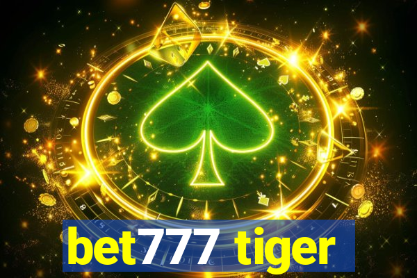 bet777 tiger